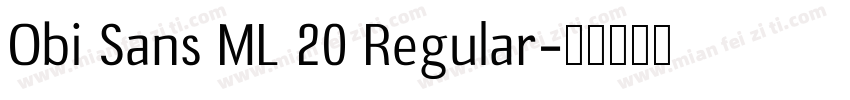 Obi Sans ML 20 Regular字体转换